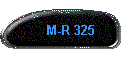 M-R 325